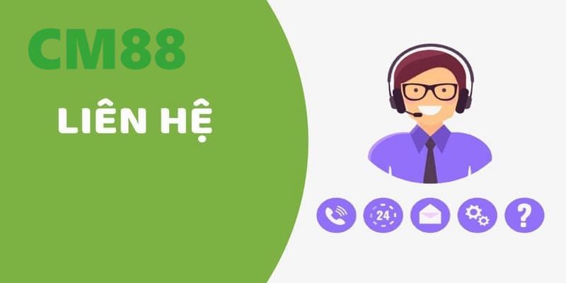 Liên hệ CM88 Để Được Hỗ Trợ Nhanh Chóng Và An Toàn 3 Liên hệ CM88 qua Email